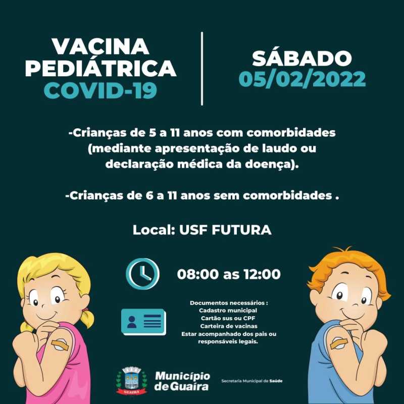 Guaíra - Atenção: está acontecendo hoje (05) vacinação pediátrica contra a Covid-19 • Portal Guaíra