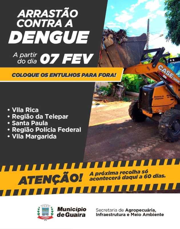 Guaíra - Confira o cronograma semanal para o Arrastão contra a Dengue — a partir de hoje (7) • Portal Guaíra